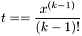 \[t == \frac{x^{(k-1)}}{(k-1)!}\]